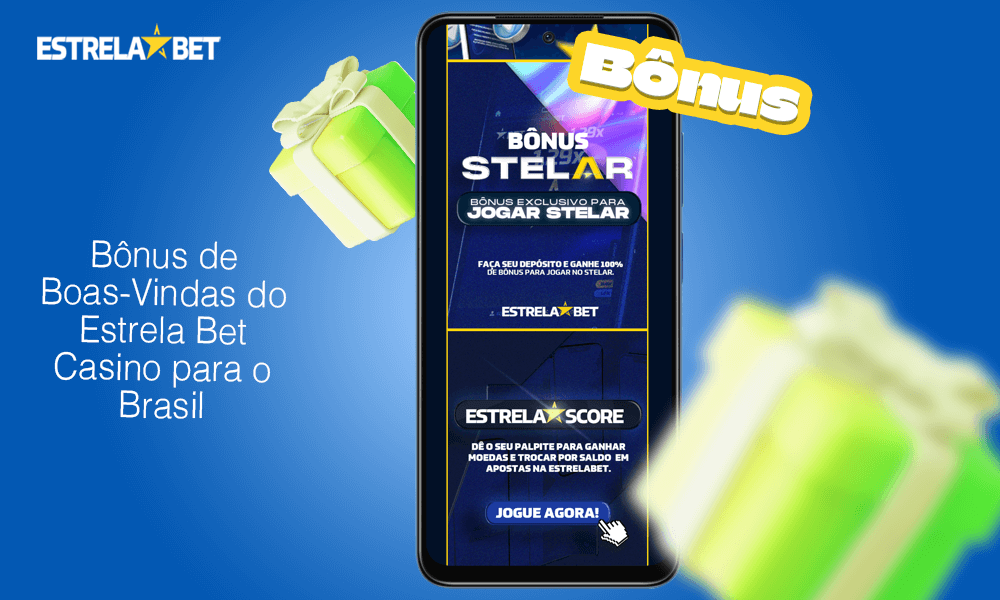 Siga as instruções para obter o bônus de boas-vindas do Estrela Bet Casino para o Brasil