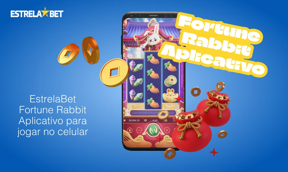 Para que os jogadores do Brasil possam jogar Fortune Rabbit a qualquer hora e em qualquer lugar, pode descarregar a aplicação móvel Estrela Bet para Android e iOS