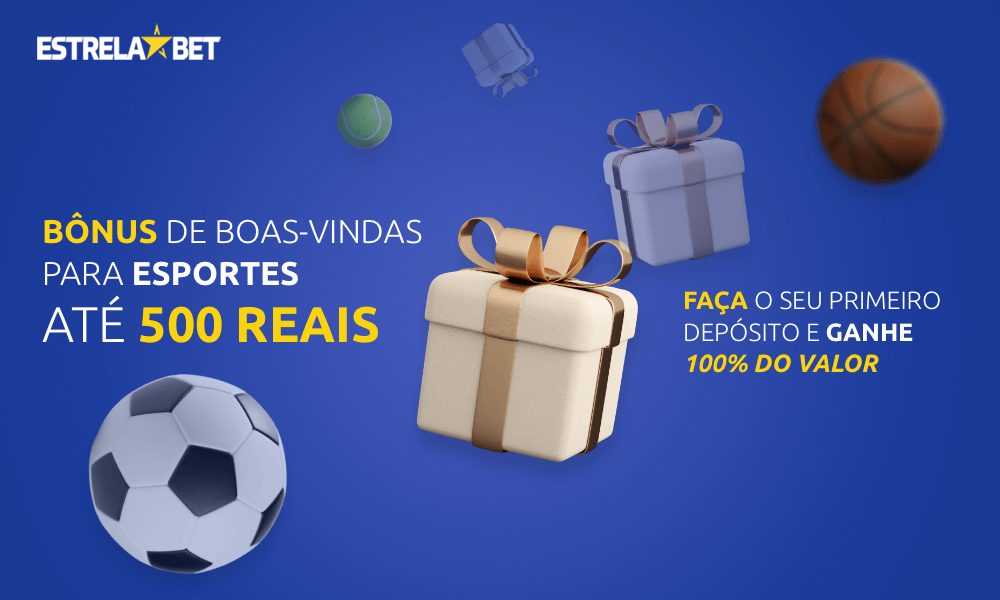 Bônus de boas-vindas para apostas esportivas na Estrela Bet