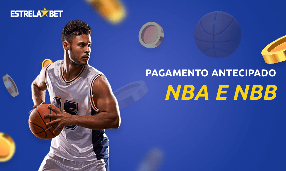 Pagamento antecipado NBA e NBB no Estrelabet